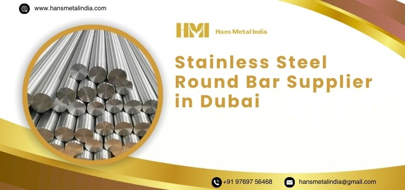 Stainless Steel Round Bar Supplier in Dubai Stainless Steel Round Bar manufacturer in india