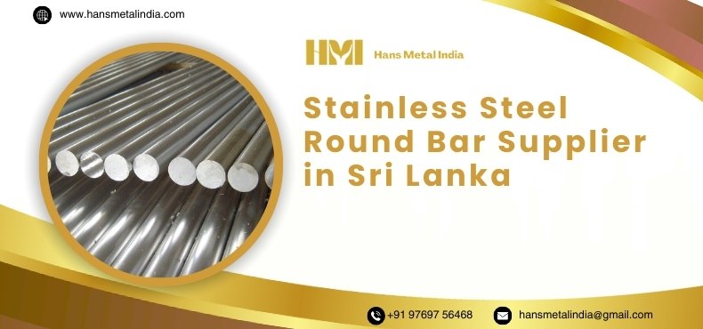 Stainless Steel Round Bar Supplier in Sri Lanka Stainless Steel Round Bar Supplier in india